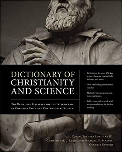 Dictionary of Christianity and Science: The Definitive Reference for the Intersection of Christian Faith and Contemporary Science - Epub + Converted pdf